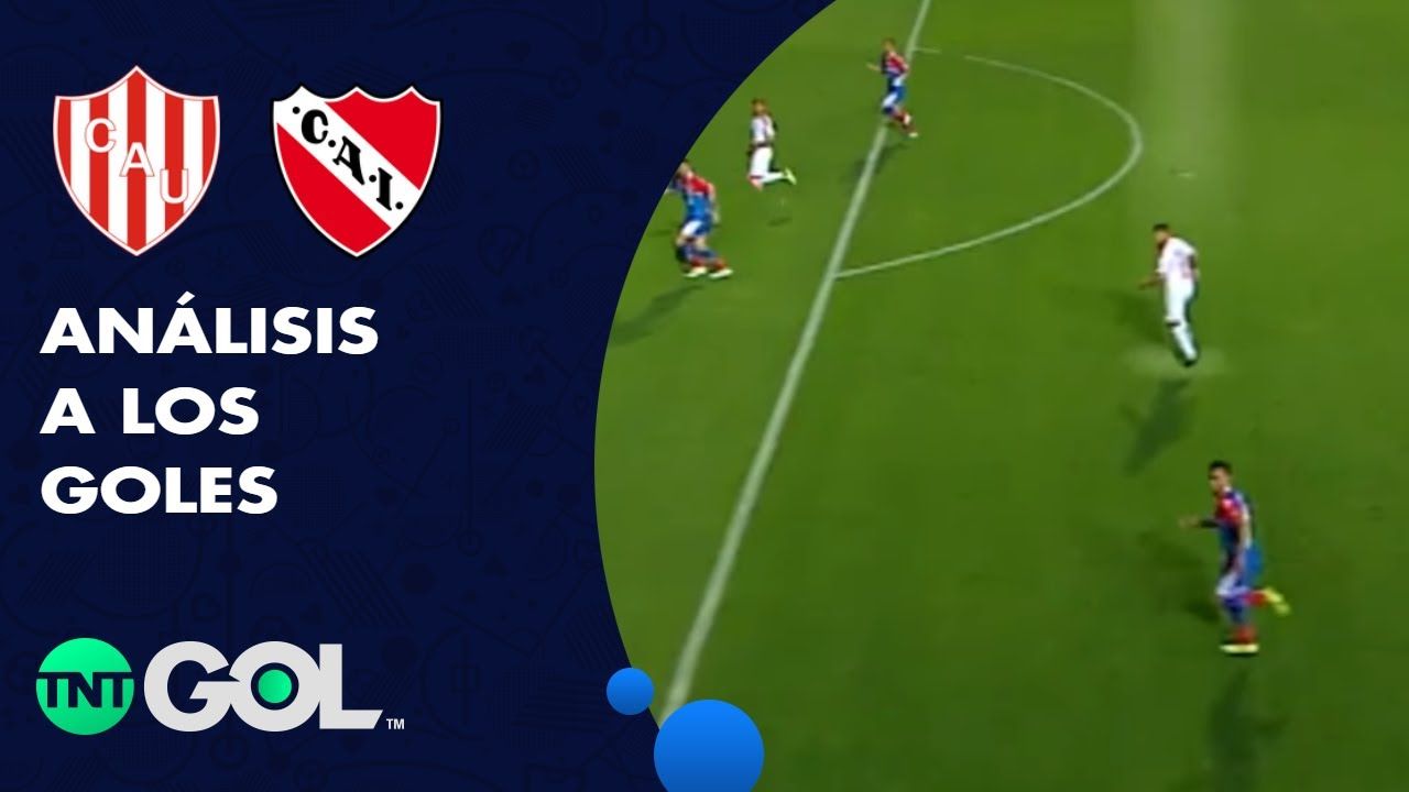 La lupa en los goles de Unión - Independiente